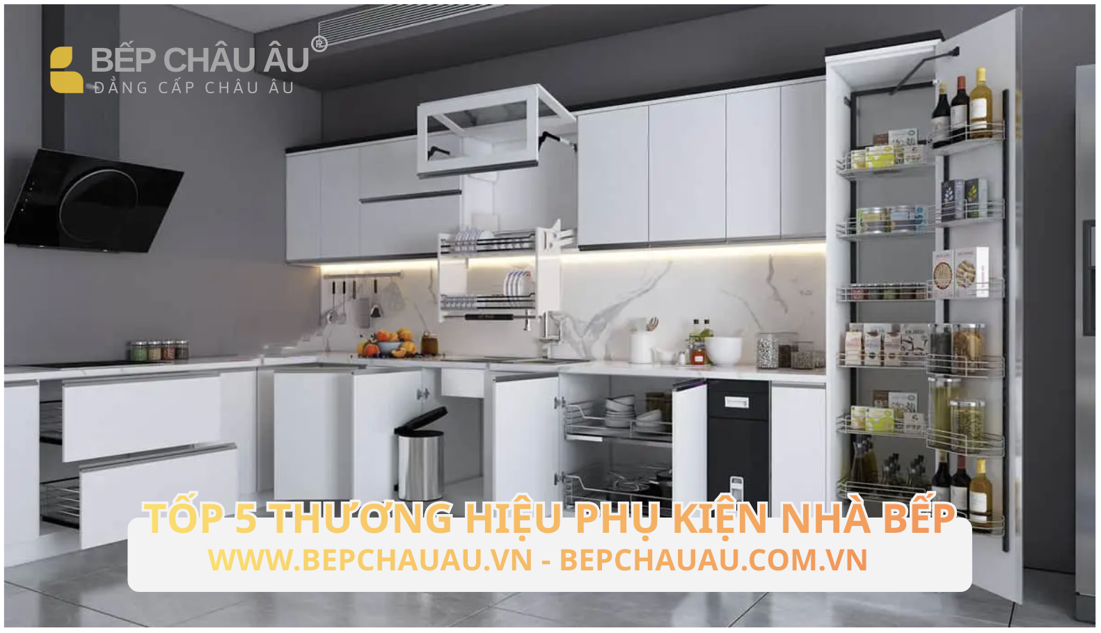 Tốp 5 Thương Hiệu Phụ Kiện Nhà Bếp & Đề Xuất Sản Phẩm Đáng Mua 2025